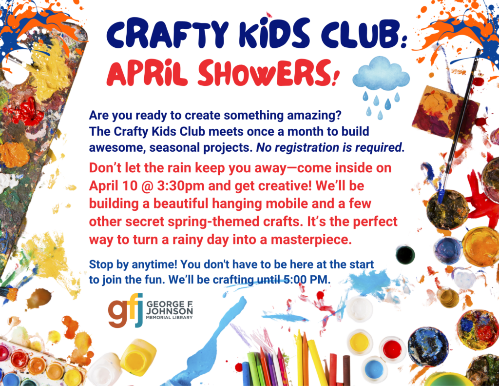 A flyer for the Crafty Kids Club: April Showers! with art supplies as decorations.